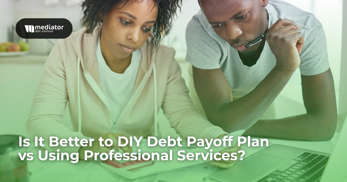 Is It Better to DIY Debt Payoff Plan vs Using Professional Services?